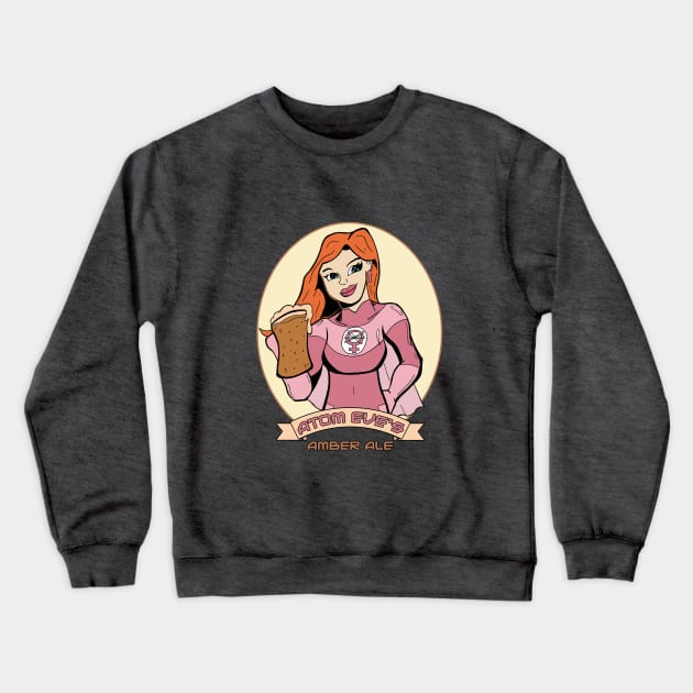 Atom Eve's Amber Ale Crewneck Sweatshirt by abouelse